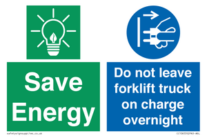 Save Energy - Do not leave forklift truck on charge overnight